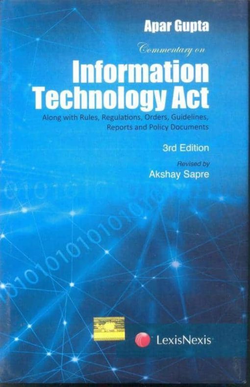 Lexis Nexis Commentary On Information Technology Act by Apar Gupta