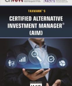 Taxmann's Certified Alternative Investment Manager (AIM) 1st Edition March 2019