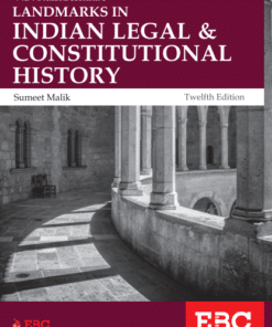 EBC's V D Kulshreshtha's Landmarks in Indian Legal and Constitutional History by Sumeet Malik - 12th Edition Reprint 2023