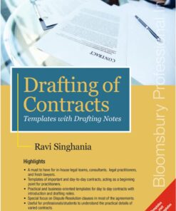 Bloomsbury's Drafting of Contracts – Templates with Drafting Notes by Ravi Singhania, 2nd Edition February, 2020