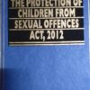 KLH's Commentaries on Protection of Children from Sexual Offences Act (POCSO), 2012 by S.P. Sengupta - Edition 2019