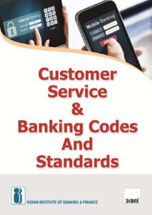 Taxmann's Customer Service & Banking Codes and Standards by IIBF