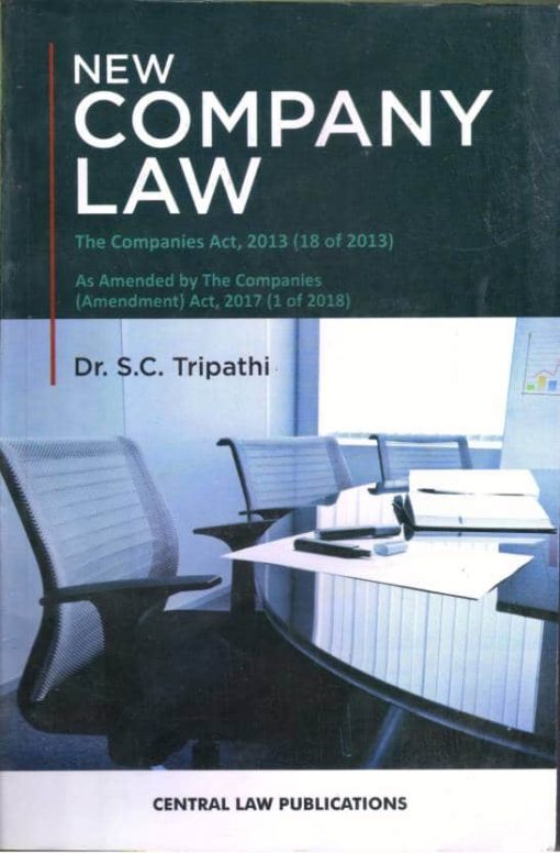 CLP's Company Law by S. C. Tripathi - 2nd Edition 2019