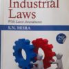 CLP's Labour & Industrial Laws (With Latest Amendments) by S.N. Misra
