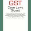 Taxmann's GST Case Laws Digest 2nd Edition March 2020