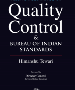 Oakbridge's Rising Relevance of Quality Control and Bureau of Indian Standards by Himanshu Tewari - 1st Edition 2023