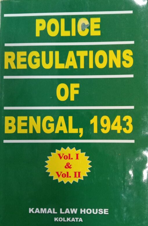 Kamal's Police Regulations of Bengal (PRB), 1943