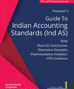 Taxmann's Guide To Indian Accounting Standards (Ind AS) - 5th Edition August 2020