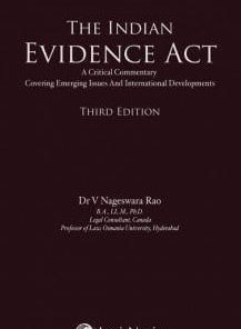 LexisNexis's The Indian Evidence Act by Dr V Nageswara Rao