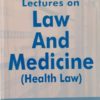 Lectures on Law And Medicine (Health Law) by Dr. Rega Surya Rao Reprint 2019