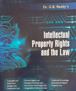 GLA's Intellectual Property Rights and the Law by Dr. G.B. Reddy - 11th Reprint Edition 2023