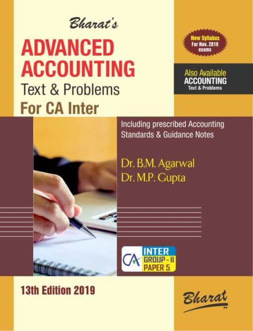 Bharat's Advanced Accounting (Text and Problems) by Dr. B.M Agarwal & Dr. M.P. Gupta