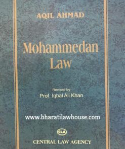 CLA's Mohammedan Law by Aqil Ahmad - 27th Edition Reprint 2022