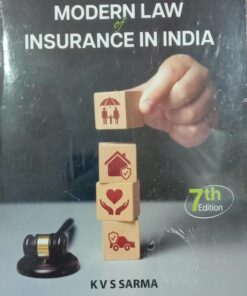 Lexis Nexis's Modern Law of Insurance in India by K S N Murthy & K V S Sarma