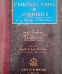 ALH's Criminal Trial And Enquiries (Law Practice And Procedure) by V.S.R. Avadhani