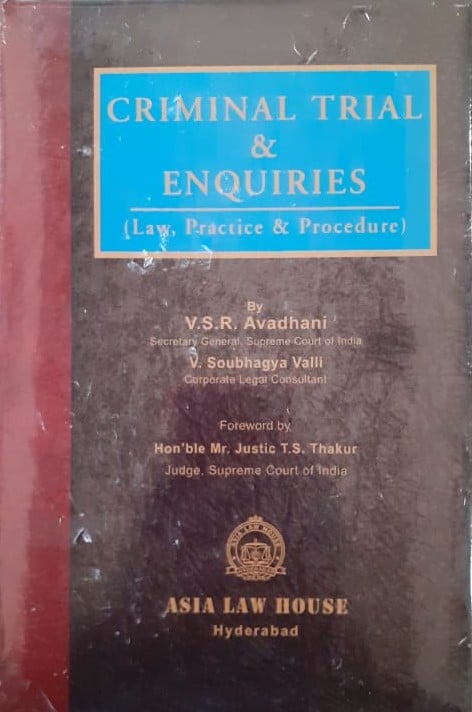 ALH's Criminal Trial And Enquiries (Law Practice And Procedure) by V.S.R. Avadhani