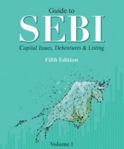 Lexis Nexis Guide to SEBI, Capital Issues, Debentures & Listing by Sekhar 5th Edition August 2019