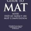 Taxmann's Guide To MAT with IND AS Impact on MAT Computation by Sudhir Kumar Agarwal - Edition August 2019