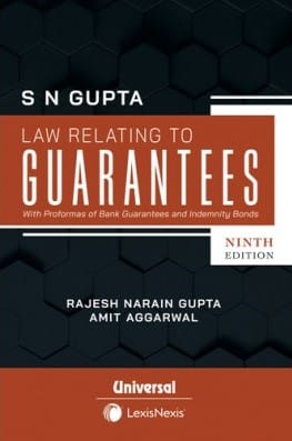 Lexis Nexis's Law Relating to Guarantees by S N Gupta - 9th edition 2022