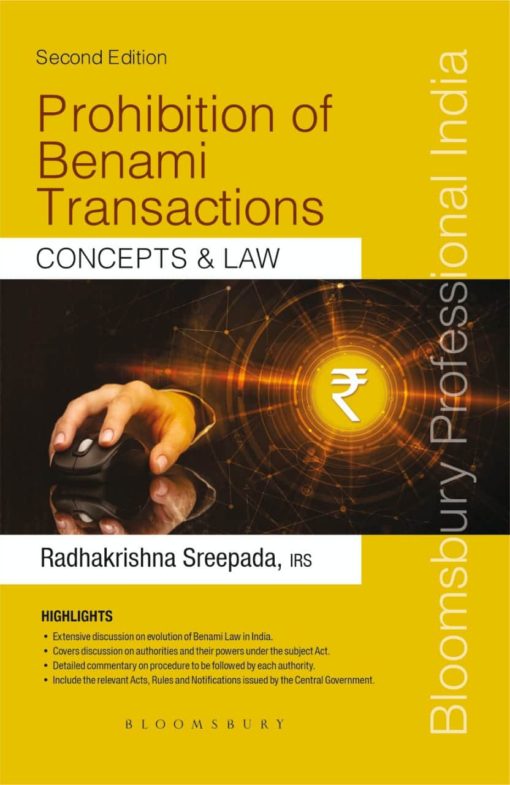 Bloomsbury's Prohibition of Benami Transactions – Concepts & Law by Radhakrishna Sreepada - 2nd Edition September 2019