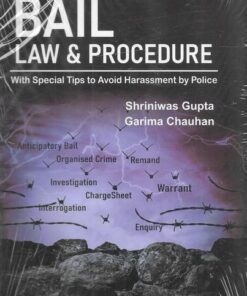 Whitesmann's Bail Law & Procedure by Shriniwas Gupta - 1st Edition 2022