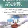 Sweet & Soft's Possession And Ownership Of Property (Law And Procedure) by Bhuvan