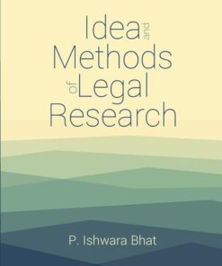 OUP's Idea and Methods of Legal Research by P. Ishwara Bhat - Edition August 2019