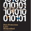 Oakbridge Data Protection Laws Demystified by Anghrija Chakraborty 1st Edition September 2019