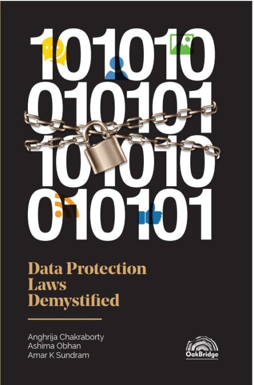Oakbridge Data Protection Laws Demystified by Anghrija Chakraborty 1st Edition September 2019