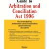 Taxmann's Guide To Arbitration and Conciliation Act 1996 - Edition October 2019