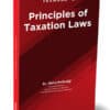 Taxmann's Principles of Taxation Laws by Neha Pathakji - 1st Edition August 2023