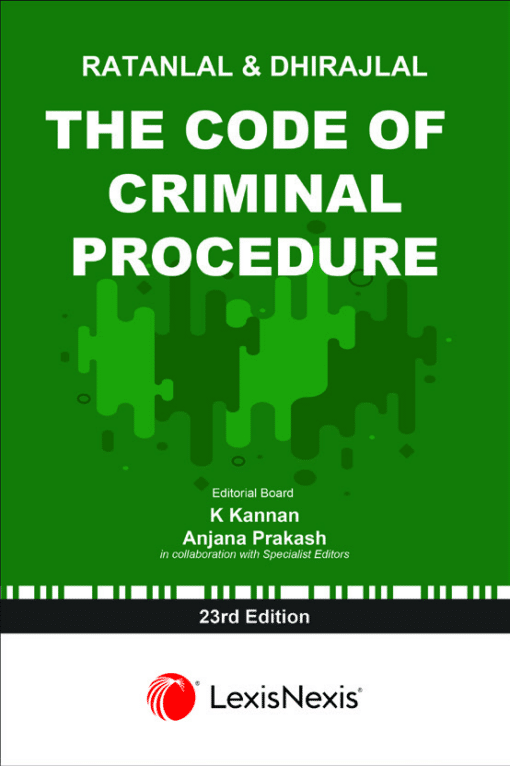 Lexis Nexis's The Code of Criminal Procedure Code by Ratanlal & Dhirajlal 23rd Edition 2020