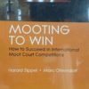 Sweet & Maxwell's MOOTING TO WIN by Harald Sippel & Marc Ohrendorf Edition 2019