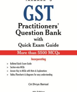 Taxmann's GST Practitioners' Question Bank with Quick Exam Guide by Divya Bansal - 4th Edition September 2020