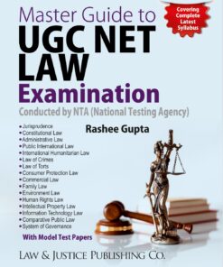 LJP's Master Guide to UGC Net Law Examination by Rashee Gupta - 1st Edition 2023