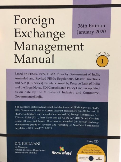 Snow White’s Foreign Exchange Management Manual (2 Volumes) by D.T. Khilnani, 36th Edition January 2020
