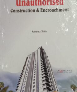 KP's Unauthorised Construction & Encroachment by Namrata Shukla