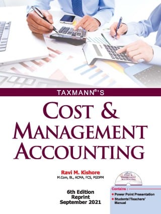 Taxmann's Cost & Management Accounting by Ravi M. Kishore - 6th Edition September 2021