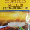 Kamal's West Bengal Court Fees Act, 1970 & Suit Valuation Act, 1887 by Datta Edition 2020