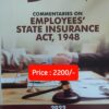 LPH's Commentaries on Employee's State Insurance Act, 1948 by V.K. Kharbanda - Edition 2023