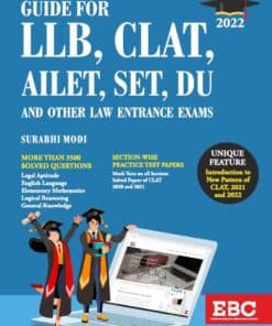 EBC's Guide For LLB, CLAT, AILET, SET, DU and Other Law Entrance Exams by Surabhi Modi - 5th Edition 2022