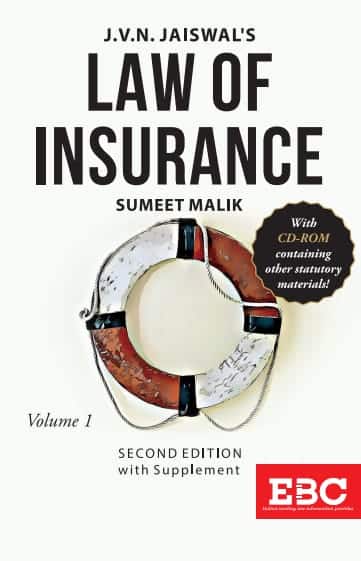 EBC's J V N Jaiswal Law of Insurance (in 2 Volumes) by Sumeet Malik 2nd Edition, 2016 With Supplement 2020