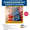 Commercial's Faceless Assessment Under Customs by S C Jain & Shweta Jain - 1st Edition 2021
