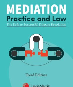 Lexis Nexis's Mediation - Practice and Law by Sriram Panchu - 3rd Edition 2021