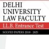 Lexis Nexis's Delhi University Law Faculty LL.B. Entrance Test Solved Papers by Universal - 8th Edition 2022