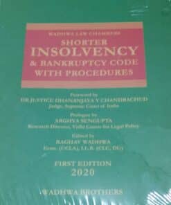 Wadhwa Brother's Shorter Insolvency & Bankruptcy Code With Procedures by Wadhwa Law Chambers - 1st Edition 2020