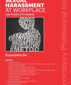 Bloomsbury’s Prevention of Sexual Harassment at Workplace by CS Rupanjana De - 1st Edition November 2021