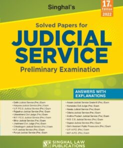 Singhal's Solved Papers of Judicial Service Preliminary Examination - 17th Edition 2022