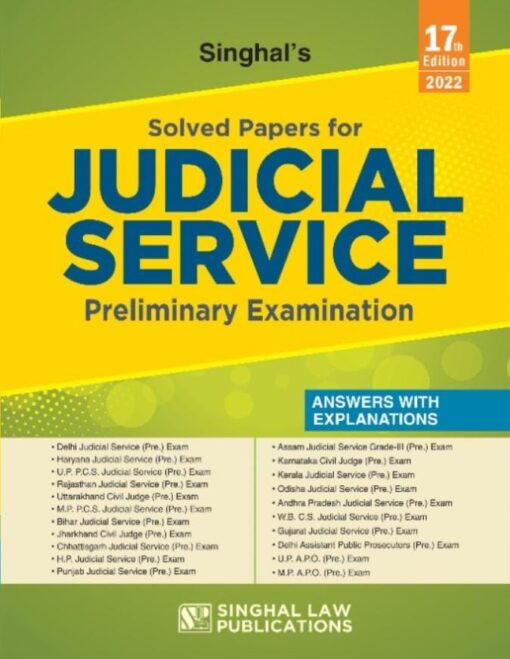 Singhal's Solved Papers of Judicial Service Preliminary Examination - 17th Edition 2022