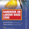 Bloomsbury's Handbook on Labour Wage Code by Saurabh Munjal - 1st Edition June 2021